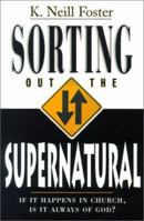 Sorting Out the Supernatural 0875098673 Book Cover