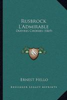 Rusbrock L'admirable (oeuvres Choisies)... 1164926691 Book Cover