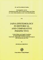 Jaina Epistemology in Historical and Comparative Perspective: Critical Edition and English Translation of Logical-Epistemological Treatises: Nyayavata 3515078436 Book Cover