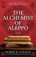 The Alchemist of Aleppo 0998425990 Book Cover