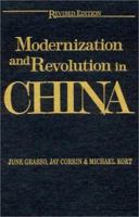 Modernization and Revolution in China (East Gate Books) 1563249774 Book Cover