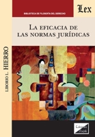 La eficacia de las normas jurídicas (Spanish Edition) 9564073707 Book Cover