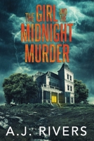 The Girl and the Midnight Murder B09K235BBK Book Cover