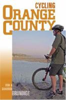 Cycling Orange County: 58 Rides With Detailed Maps & Elevation Contours 0932653804 Book Cover