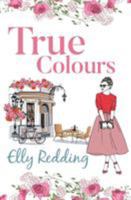 True Colours 1781325545 Book Cover