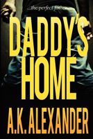 Daddy's Home 1611098084 Book Cover