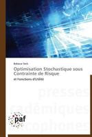 Optimisation Stochastique Sous Contrainte de Risque 3838178262 Book Cover