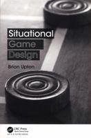 Situational Game Design 113803181X Book Cover