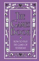 How To Play The Games Of Yesterday 054513403X Book Cover
