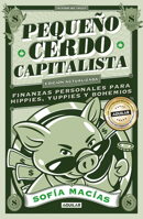 Peque�o Cerdo Capitalista (10� Aniv) 6073198094 Book Cover