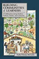 Building Communities of Learners: A Collaboration Among Teachers, Students, Families, and Community 0805880054 Book Cover