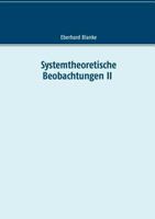 Systemtheoretische Beobachtungen II 3746037891 Book Cover
