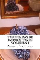 Treinta Das de Inspiraciones Volumen I 1546772766 Book Cover
