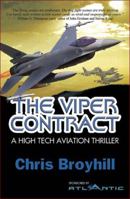 The Viper Contract: A High Tech Aviation Thriller 1936587319 Book Cover