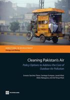 Cleaning Pakistan's Air: Policy Options to Address the Cost of Outdoor Air Pollution 1464802351 Book Cover