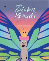 Our October Miracle 197450672X Book Cover