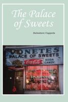 The Palace of Sweets 1505461367 Book Cover