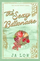 The Sexy Billionaire (Special Editions) (Italian Nights Special Editions) B0GVK8HQJ7 Book Cover