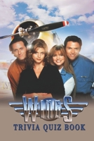 Wings: Trivia Quiz Book B08VR9DSKD Book Cover