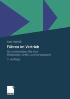 Führen Im Vertrieb: So Unterstützen Sie Ihre Mitarbeiter Direkt Und Konsequent 3658059133 Book Cover