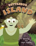 Butterbug Island 1462692613 Book Cover