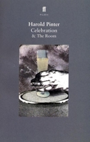 Celebration and The Room: Two Plays 0802137083 Book Cover