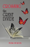 Crossing the Great Divide 1544882521 Book Cover