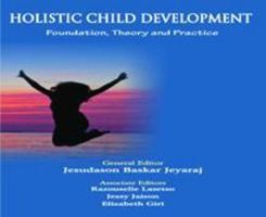 Holistic Child Development 8184652917 Book Cover