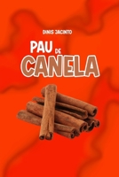 Pau de Canela (As histórias da comida) (Portuguese Edition) B0FP9Q8MJK Book Cover