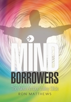 Mind Borrowers: The New Amber Valley Slide 1499038879 Book Cover