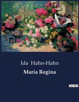 Maria Regina - Erster Band 3842405472 Book Cover