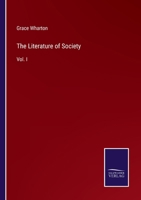 The Literature of Society: Vol. I 3375018266 Book Cover