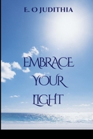 Embrace Your Light 9370011684 Book Cover