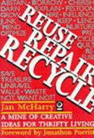 REUSE REPAIR RECYCLE 1856750450 Book Cover