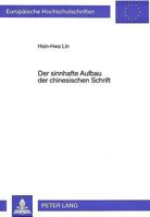 Der Sinnhafte Aufbau Der Chinesischen Schrift 3631310234 Book Cover