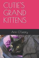 Cutie's Grand Kittens 1790296307 Book Cover