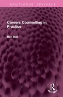 Careers Counselling in Practice 1032944277 Book Cover