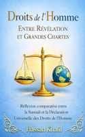 Droits de l’Homme Entre Révélation et Chartes (Les trésors de la Sunna prophétique) (French Edition) B0H5693FQT Book Cover