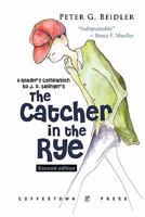 A Reader's Companion to J.D. Salinger's The Catcher in the Rye 1603810374 Book Cover