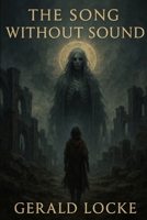 The Song Without Sound B0FVVKS78L Book Cover
