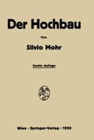 Der Hochbau: Eine Enzyklopadie Der Baustoffe Und Der Baukonstruktionen 3709177545 Book Cover