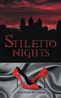 Stiletto Nights 148176294X Book Cover