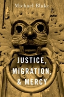 Justice, Migration, and Mercy 019768243X Book Cover