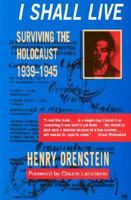 I Shall Live: Surviving Against All Odds 1939-1945 0825304415 Book Cover