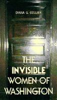 The Invisible Women of Washington 0932863027 Book Cover