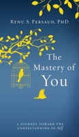 The Mastery of You 1944784837 Book Cover