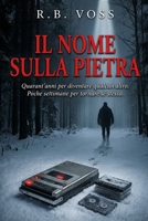 Il Nome sulla Pietra (Italian Edition) B0HGS134MP Book Cover