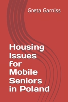 Housing Issues for Mobile Seniors in Poland 1689959673 Book Cover