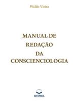 Manual de Redação da Conscienciologia (Portuguese Edition) 658654484X Book Cover