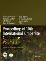 Proceedings of 10th International Kimberlite Conference: Volume 2 8132234758 Book Cover